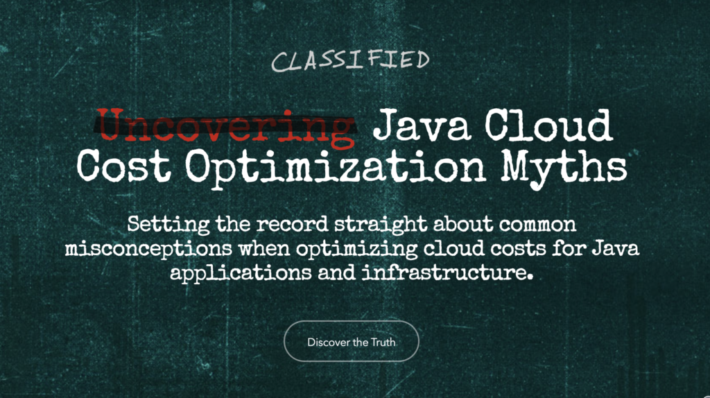 Java Cloud Cost Optimization Myths - Your choice of JVM and JIT compilation can help reduce cloud waste